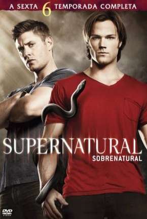 Sobrenatural - Supernatural 6ª Temporada Torrent