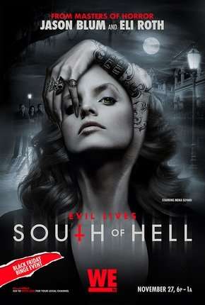 South of Hell - Caçadores de Demônios - 1ª Temporada Completa Torrent