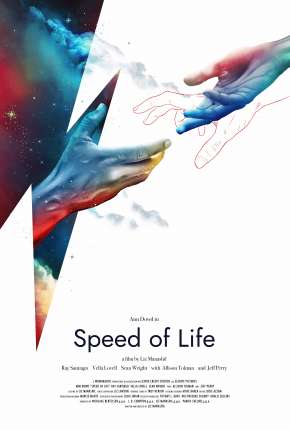 Speed of Life - Legendado Torrent