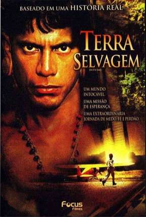 Terra Selvagem - End of the Spear Torrent