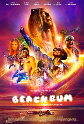 The Beach Bum - Levando a Vida Numa Boa Torrent