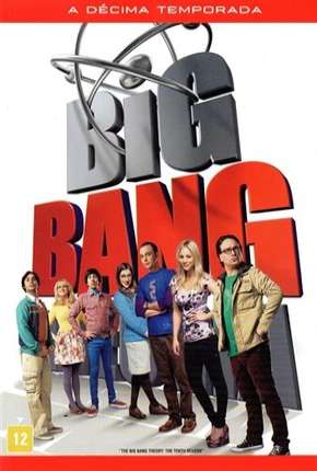 The Big Bang Theory (Big Bang - A Teoria) 10ª Temporada Torrent