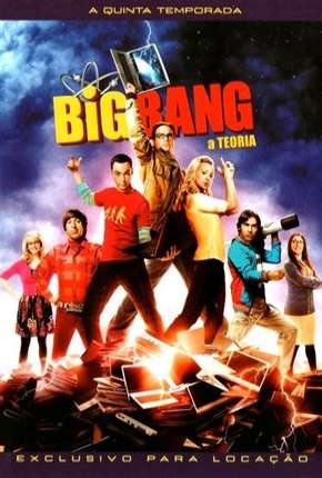 The Big Bang Theory (Big Bang - A Teoria) 5ª Temporada Torrent