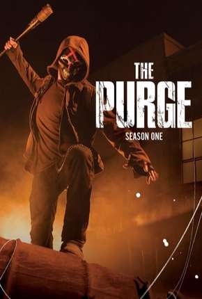 The Purge - Uma Noite de Crime 1ª Temporada Torrent