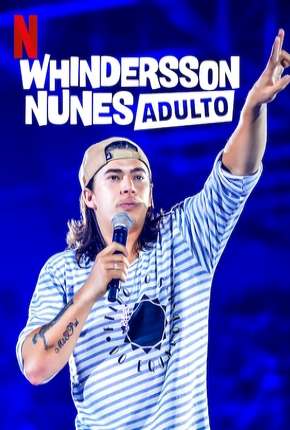 Whindersson Nunes em - Adulto - Especial Netflix Torrent