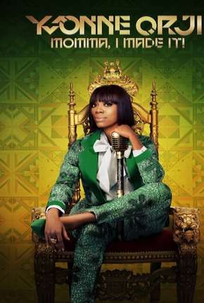 Yvonne Orji - Momma, I Made It - Legendado Torrent