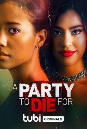 A Party to Die For - Legendado Torrent