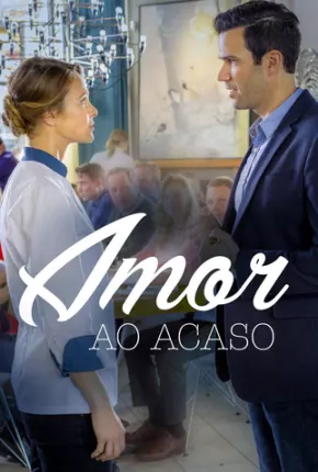 Amor ao Acaso / Encontro do Destino Torrent