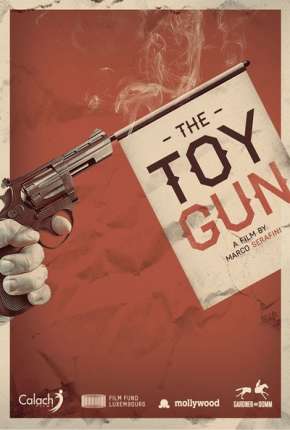 Como Assaltar um Banco - Toy Gun Torrent