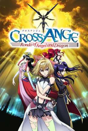 Cross Ange - Tenshi to Ryuu no Rondo - Legendado Torrent