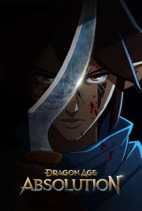 Dragon Age: Absolvição - 1ª Temporada - Legendado Torrent