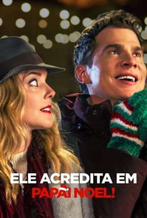 Ele Acredita em Papai Noel! Torrent