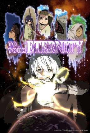 Fumetsu no Anata - To Your Eternity - 1ª Temporada Torrent