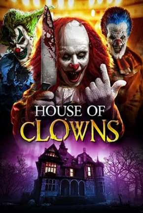 House of Clowns - Legendado Torrent