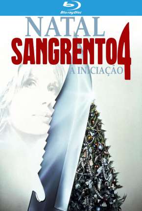 Natal Sangrento 4 - A Iniciação Torrent