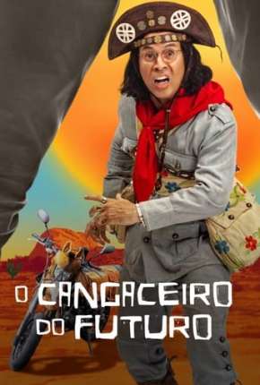 O Cangaceiro do Futuro - 1ª Temporada Completa Torrent