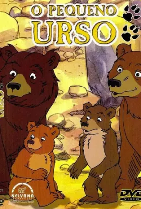 O Pequeno Urso - 1ª Temporada Torrent