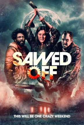 Sawed Off - Legendado Torrent