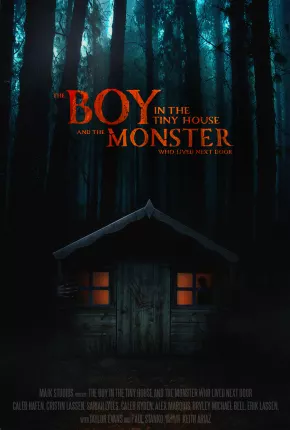 The Boy in the Tiny House and the Monster Who Lived Next Door - Legendado Torrent