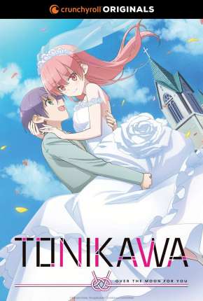 Tonikaku Kawaii - Over The Moon For You - 1ª Temporada Torrent