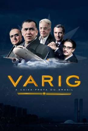 Varig - A Caixa-Preta do Brasil Torrent