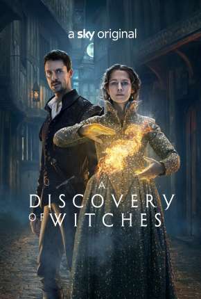 A Descoberta das Bruxas - A Discovery of Witches 3ª Temporada Completa Legendada Torrent