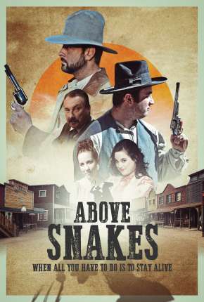 Above Snakes - Legendado Torrent