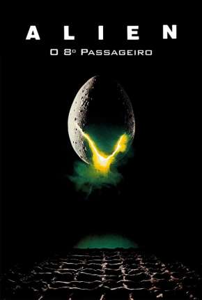 Alien - O Oitavo Passageiro - Versão do Cinema Torrent