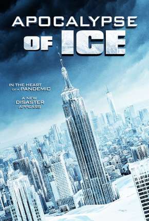 Apocalypse of Ice - Legendado Torrent