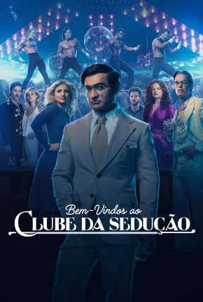 Bem-vindos ao Clube da Sedução - 1ª Temporada Legendada Torrent