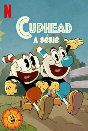 Cuphead - A Série - 3ª Temporada - Legendada Torrent