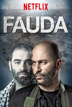 Dois Lados de Um Conflito - Fauda 1ª até 3ª Temporada Torrent