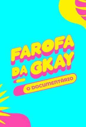 Farofa da GKay - O Documentário Torrent