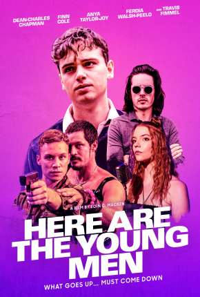 Here Are the Young Men - Legendado Torrent