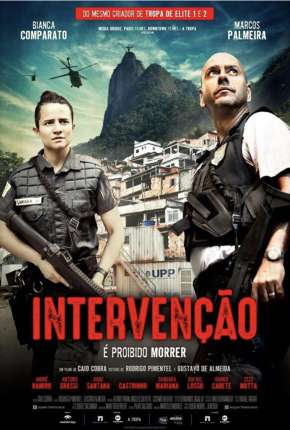 Intervenção, É Proibido Morrer Torrent