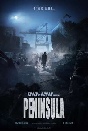 Invasão Zumbi 2 - Península - Legendado Torrent