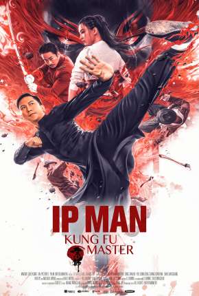 Ip Man - O Mestre do Kung Fu Torrent