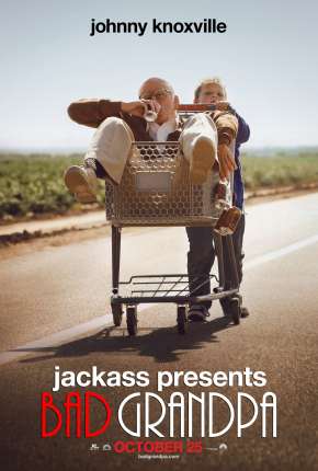 Jackass Apresenta - Vovô Sem Vergonha - Sem Cortes Torrent