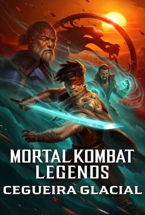 Mortal Kombat Legends - Cegueira Glacial Torrent