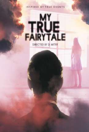 My True Fairytale - Legendado Torrent