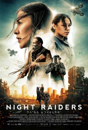 NIght Raiders - Legendado Torrent