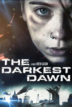 O Amanhecer Mais Escuro - The Darkest Dawn Torrent