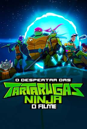 O Despertar das Tartarugas Ninja - O Filme Torrent