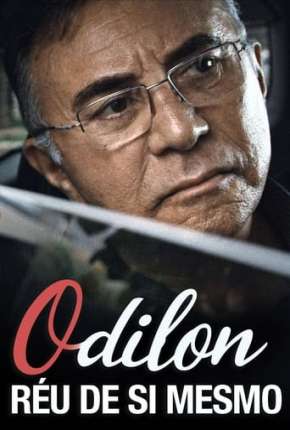 Odilon, O Réu de Si Mesmo Torrent