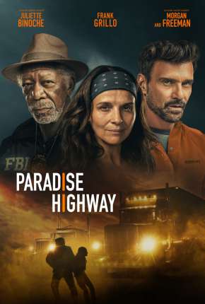 Paradise Highway - Legendado Torrent