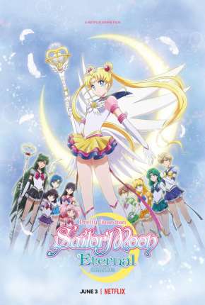 Pretty Guardian Sailor Moon Eternal - O Filme Torrent