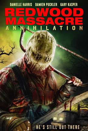 Redwood Massacre - Annihilation - Legendado Torrent