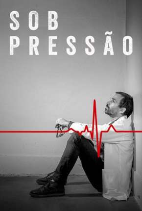 Sob Pressão - 5ª Temporada Torrent