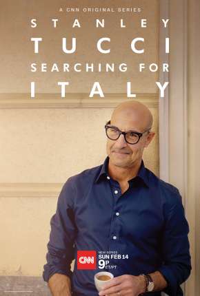 Stanley Tucci - Searching for Italy - 1ª Temporada Completa Legendada Torrent