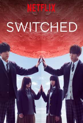 Switched - 1ª Temporada Completa Legendada Torrent